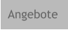 Angebote